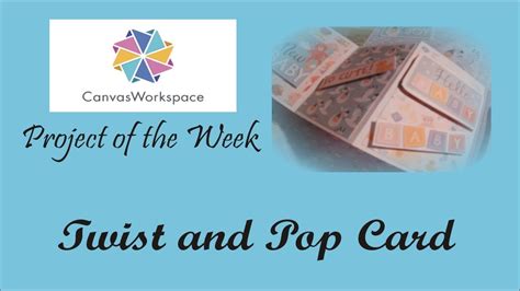 Scanncut Canvas Workspace Project Of The Week Twist And Pop Card