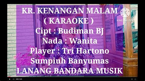 KERONCONG KENANGAN MALAM KARAOKE Nada Wanita Tri Hartono LANANG