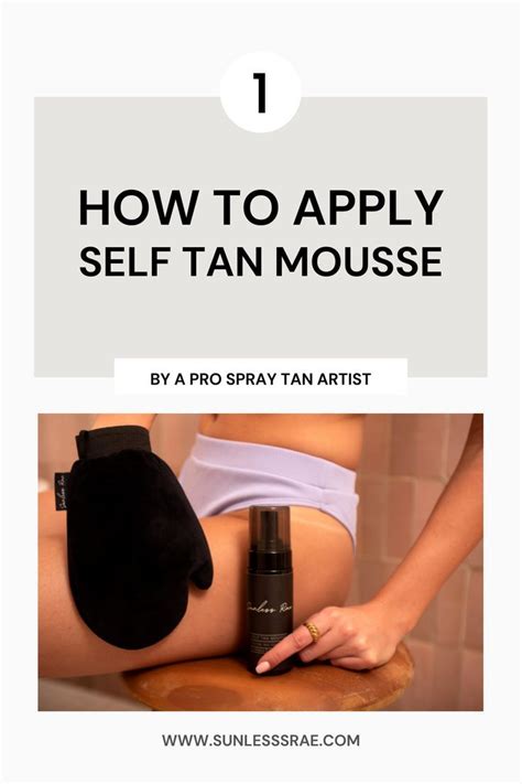 How To Apply Self Tanning Mousse Artofit