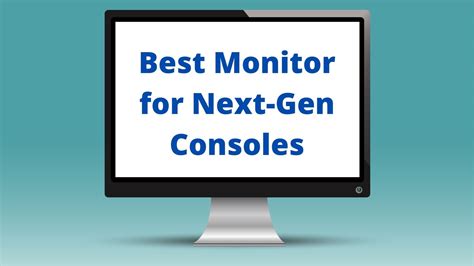 6 Best Monitors For Next-Gen Consoles