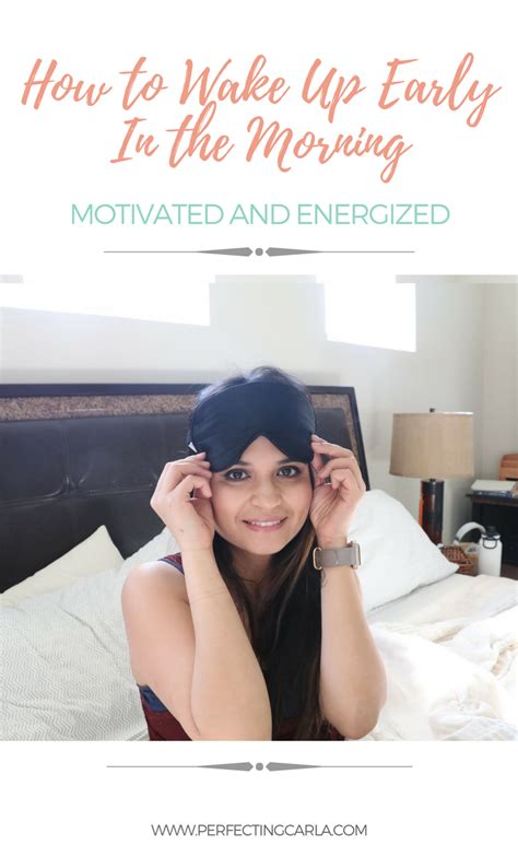 How To Wake Up Early In The Morning Motivated And Energized How