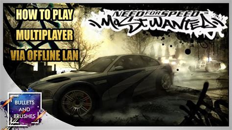 How To Play Multiplayer Via Offline Lan Nfs Most Wanted Black Edition