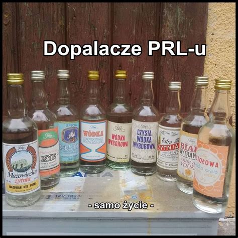 Pin by Elizeusz Jusiak on WSPOMNIENIA DAWNEJ POLSKI | Alcohol memes ...