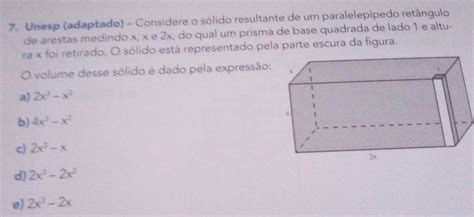Solved Unesp Adaptado Considere O S Lido Resultante De Um