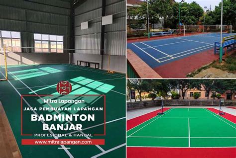 Harga Jasa Pembuatan Lapangan Badminton Banjar 2024 Mitra Lapangan