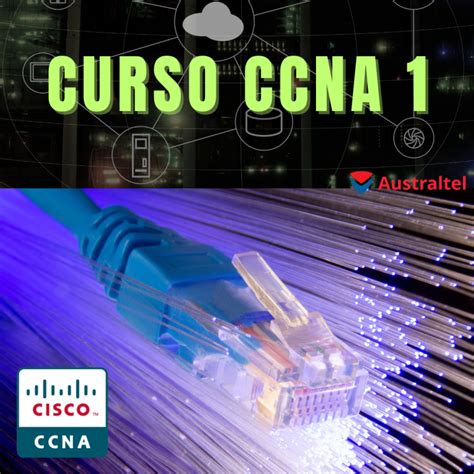 Curso CCNA 1 versión 7 Australtel OTEC