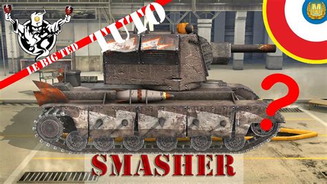 WoT Blitz Gameplay FR TUTO Comment Jouer Le Smasher Revue Et