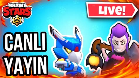 BRAWL STARS CANLI YAYIN SOHBET VE RANK KASMA BRAWL STARS YouTube