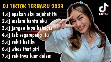 Dj Viral Tiktok 2023 Dj Apakah Aku Sejahat Itu Dimatamu Remix Terbaru