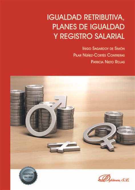 Igualdad Retributiva Planes De Igualdad Y Registro Salarial Ebook