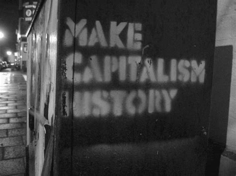 Making capitalism history | MR Online