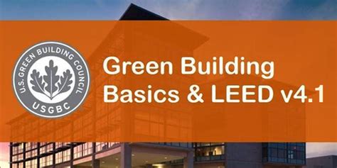 Green Building Basics And Leed V41 Us Green Building Council