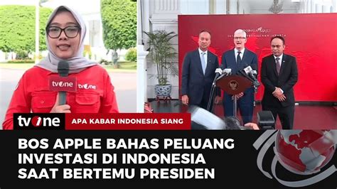 Bahas Investasi CEO Apple Temui Presiden Jokowi AKIS TvOne YouTube