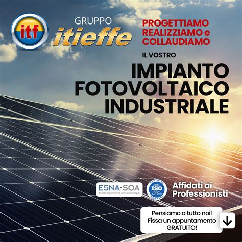 Impianto Fotovoltaico Industriale Grazie Agli Incentivi Cer