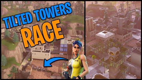 Tilted Towers Race In Fortnite Epic Youtube