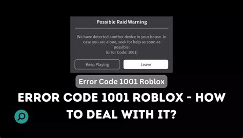 Understanding Error Code 1001 Roblox - How To Deal With It?