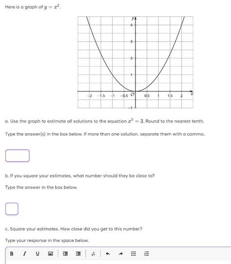 Here is a graph of y=x^2. a. Use the graph to estimate all solutions to ...