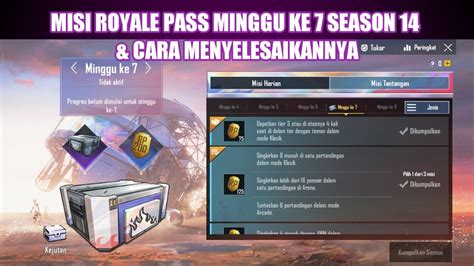 MISI ROYALE PASS MINGGU KE 7 SEASON 14 DAN CARA MENYELESAIKAN MISINYA