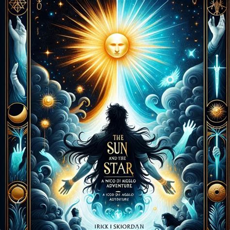 Summary Of The Sun And The Star A Nico Di Angelo Adventure By Rick