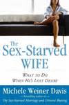 Home The Sex Starved Wife By Michele Weiner Davis Home