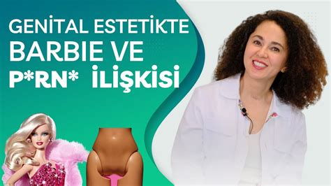 Y Zlerce E T Barbie Ama Tek T P V Jina Barbie Genital Esteti I