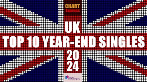 uk year  single charts  top  chartexpress youtube