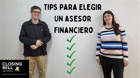 Tips Para Elegir Un Asesor Financiero Youtube