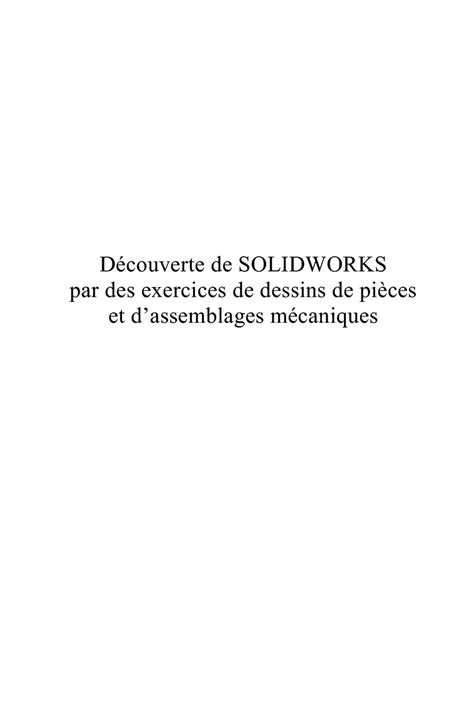 solidworks exercices de dessins de pièces et d assemblages mécaniques pdf