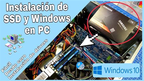 CÓMO INSTALAR UN SSD Y WINDOWS 10 EN UN PC PASO A PASO YouTube