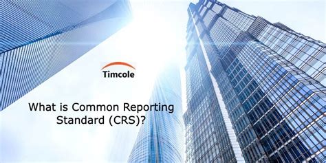 What is Common Reporting Standard (CRS)? | Registration for CRS