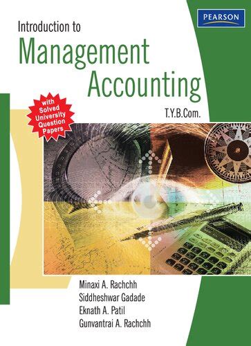 Solutions For Introduction To Management Accounting St By Minaxi A