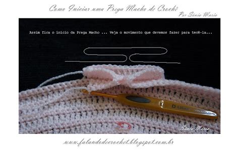 Falando De Crochet Como Fazer Uma Prega Macho De Croche