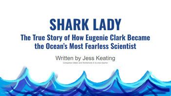 Shark Lady Google Companion Slides & Worksheets by St Croix Teacher