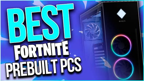 Best Fortnite Prebuilt Gaming Pc List In 2022 June 🔥 Youtube