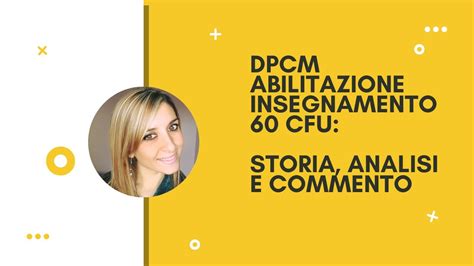 DPCM Abilitazione Insegnamento 60 CFU Storia Analisi E Commento YouTube