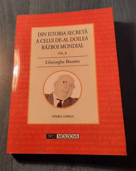 Din Istoria Secreta A Celui De Al Doilea Razboi Mondial Vol 2 Gh Buzatu