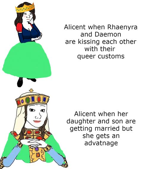 I See Alicent As The Woman She Is A Good Queen A C R