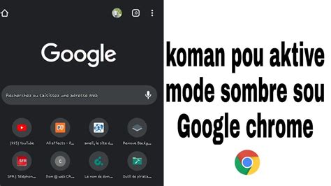 Comment Activer Mode Sombre Sur Google Chrome Youtube