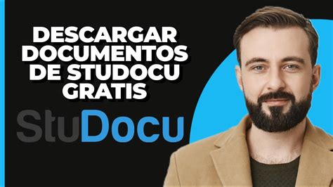 Cómo Descargar Documentos de Studocu Gratis Legalmente YouTube