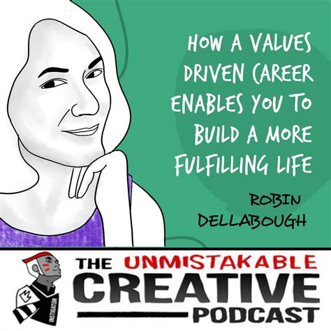 Listener Favorites: Robin Dellabough | How a Values Driven Career