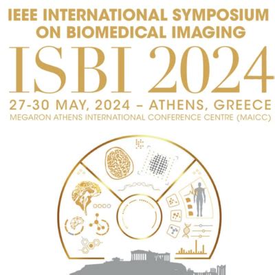 Ieee Isbi International Symposium On Biomedical Imaging