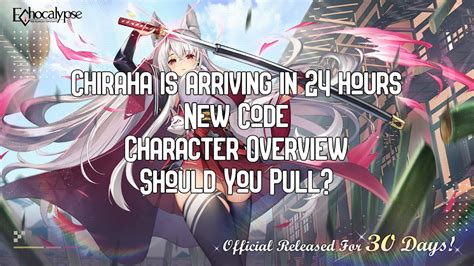 Chiraha Incoming Should You Pull Character Overview New Code More