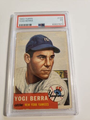 1953 TOPPS YOGI BERRA 104 PSA 1 HOF NY YANKEES EBay