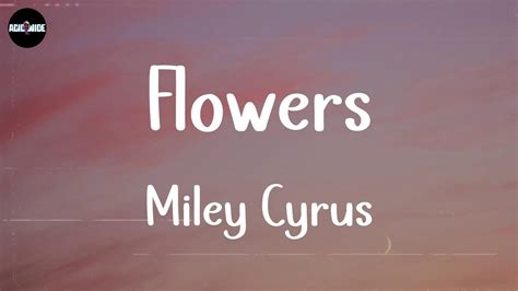 Miley Cyrus Flowers Lyrics Ruth B Justin Bieber Seafret YouTube