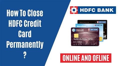 How To Close Hdfc Bank Credit Card Steps To Steps