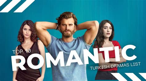 Top 10 Most Romantic Turkish Drama List You Must Watch In 2022 Youtube