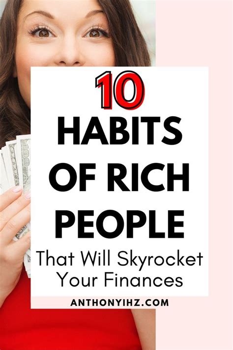 10 Habits Of Rich People That Will Skyrocket Your Finances How To