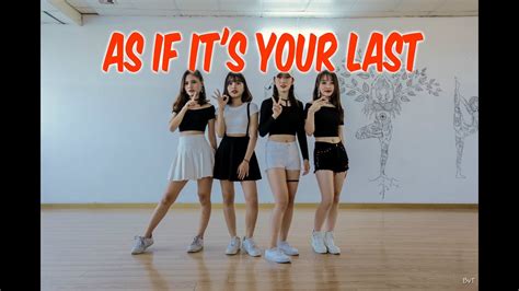 Blackpink 마지막처럼 As If Its Your Last Dance Cover Junto Crew