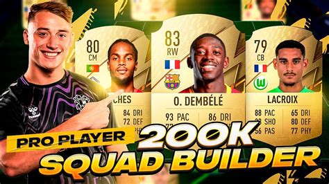 INSANE 200K PRO FIFA PLAYER SQUAD BUILDER FIFA 22 ULTIMATE TEAM BEST