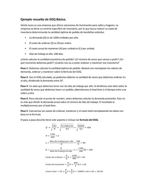 Ejemplo resuelto de EOQ Básico Veinte luces es una empresa que ofrece